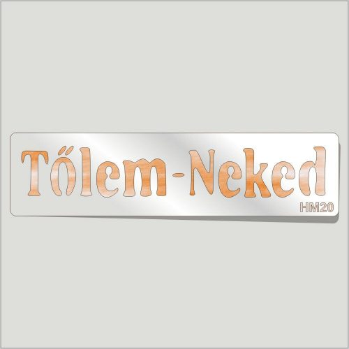 Tőlem Neked Festősablon Felirat