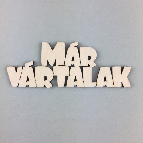 Már Vártalak